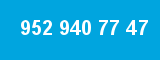 952 940 77 47